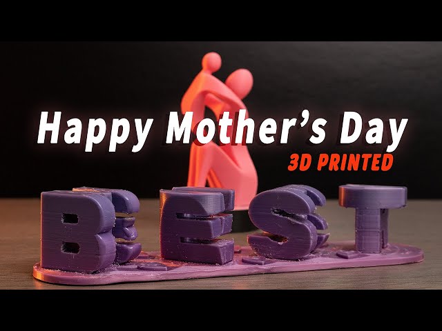 3D Printed Happy Mother's Day  with Cr-10 / Ender 3 Pro