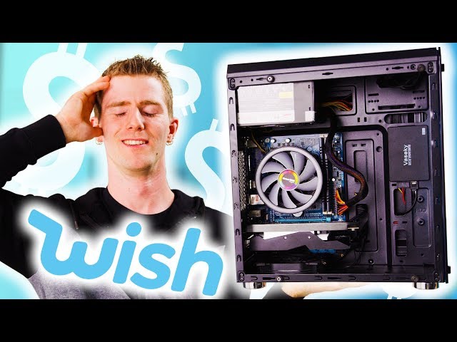 Building a PC... using only Wish.com