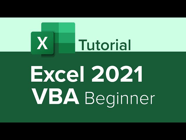 Excel 2021 VBA Beginner Tutorial