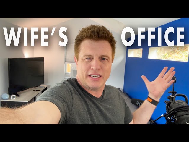 My Wife’s New Office - Member Video