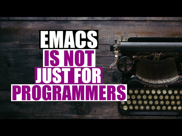 Useful Tools Within Emacs For Writers