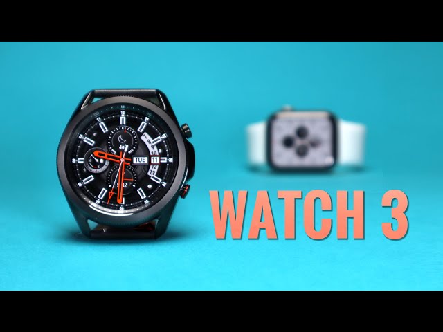 GALAXY WATCH 3: BETTER than the Apple Watch!?