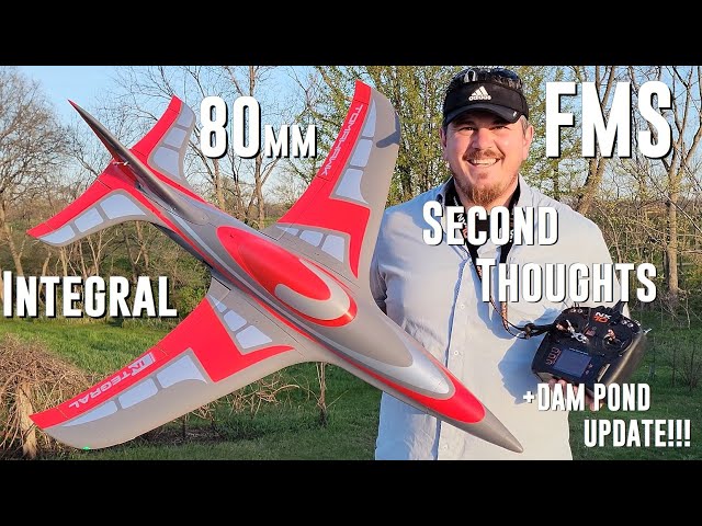 FMS - Integral - 80mm - Second Thoughts + Dam Pond Update!!!