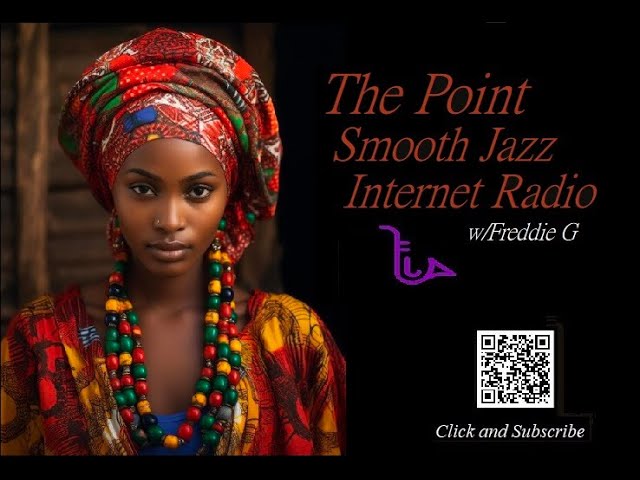 The Point Smooth Jazz Internet Radio 03.27.24