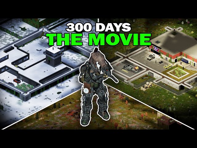 300 Days of Project Zomboid - The Movie