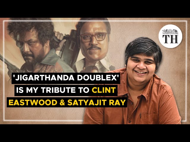 Interview | Karthik Subbaraj on 'Jigarthanda DoubleX’, and completing a decade in the industry