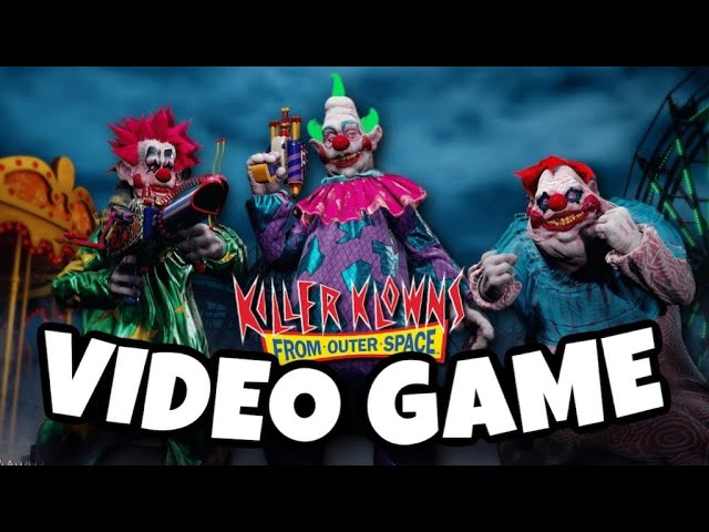 Killer Klowns From Outer Space Gets A New Video Game!!