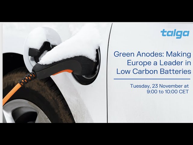 Green Anodes: Making Europe a Leader in Low Carbon Batteries