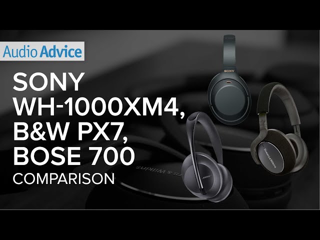 Bowers & Wilkins PX7 Carbon Edition vs. Sony WH-1000XM4 vs. Bose 700