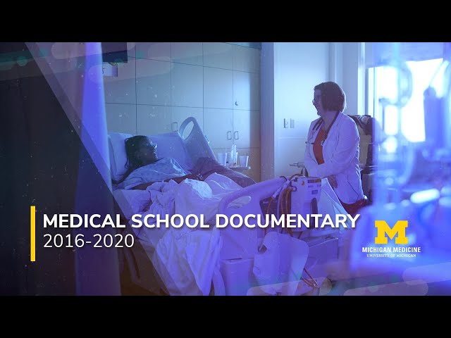 Four Years in Blue: The University of Michigan Medical School Documentary