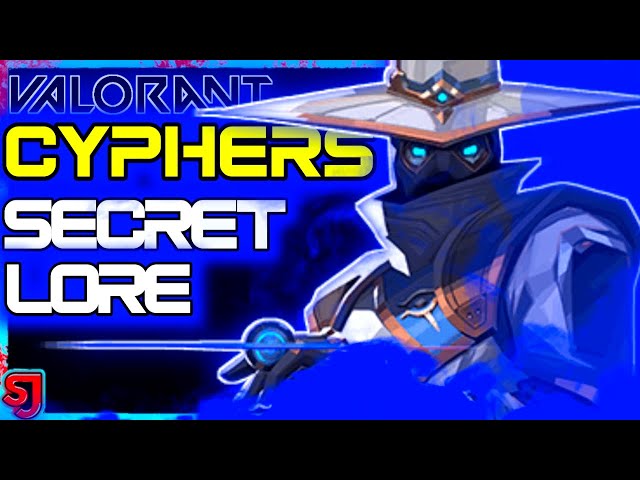 The Incredibly Secret Lore of Cypher | Valorant Lore