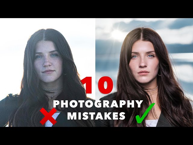 10 Common Photography Mistakes Beginners Make // Photo Pro
