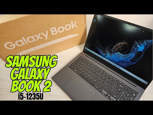 Samsung Galaxy Book 2 i5 -1235U - Tela IPS e Intel de 12ª GERAÇÃO - Unboxing e PRIMEIRAS impressões