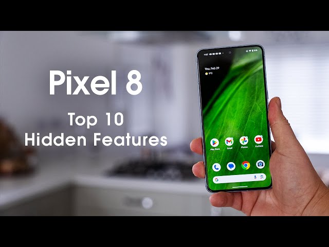 Pixel 8 Pro - Top 10 Hidden Features