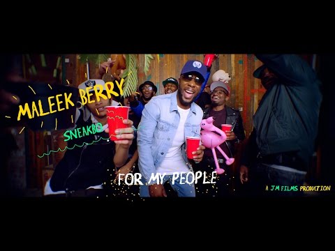 Maleek Berry ft Sneakbo - For My People (Official Video)