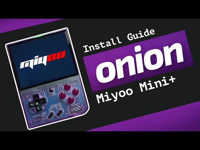 Miyoo Mini Plus Custom Firmware Fun: Installing Onion OS in 2024 Setup Guide!
