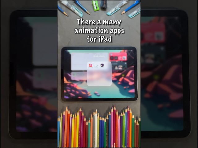 Best Animation Apps for iPad in 2023