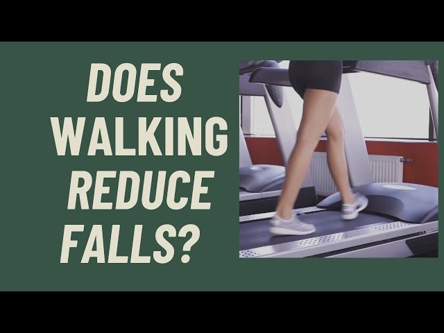 Does Walking Prevent Falling?