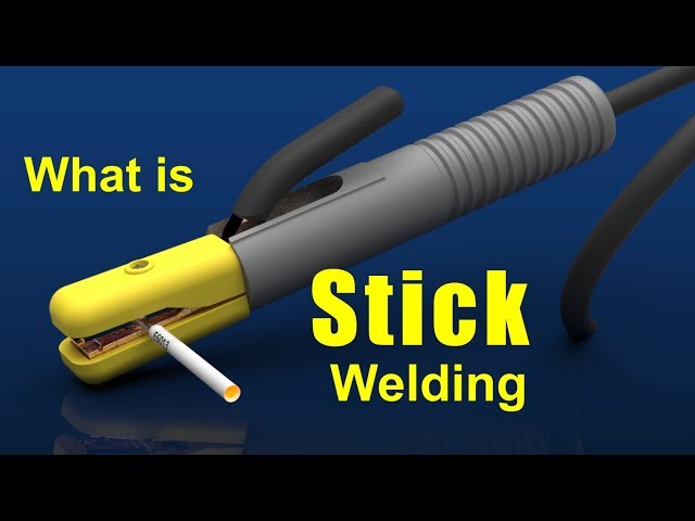 What is STICK Welding? (SMAW)