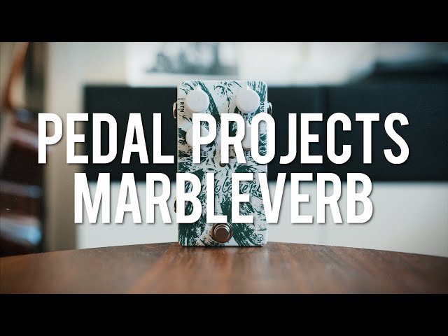 Pedal Projects Marbleverb (demo)
