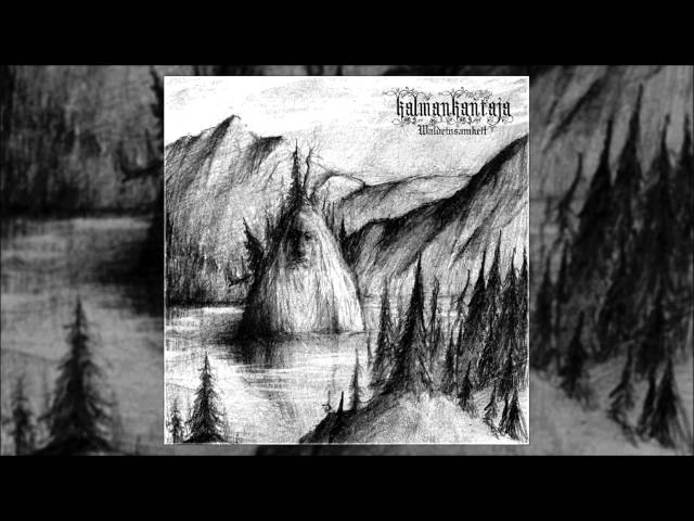 Kalmankantaja - Waldeinsamkeit (Full Album)