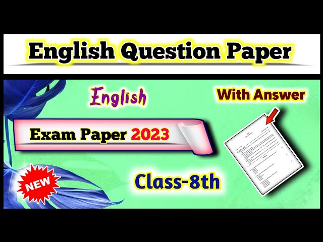 Class 8 English Exam Question Paper with Answer 2023 | Exam paper | Solution For You