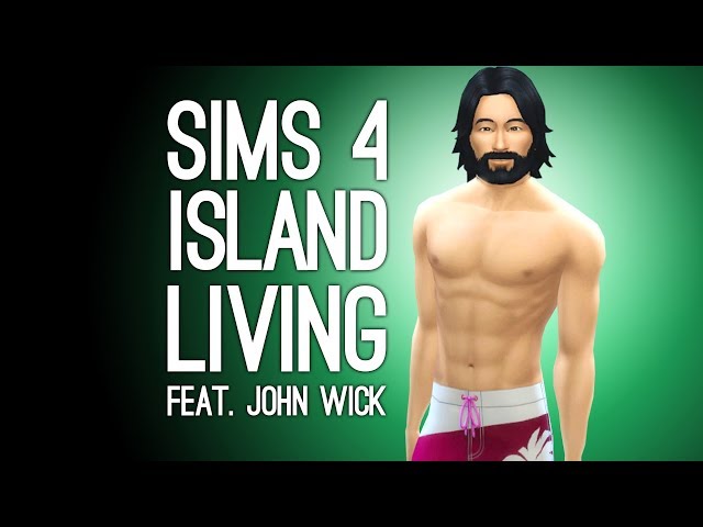 The Sims 4 Island Living Gameplay: Let's Play Sims 4  - JOHN WICK, Andy, Mike and Ellen in Paradise