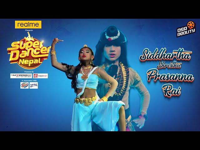 SUPER DANCER NEPAL | Siddharth Shrestha, Prasanna Rai | Duo Performance