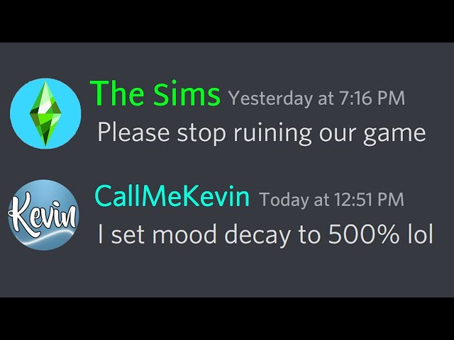 I ruined the Sims by making motives decay at 500%