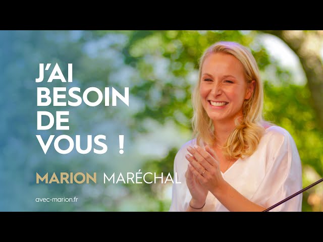 Marion Maréchal a besoin de vous !