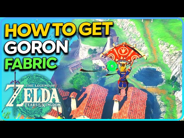 How to Get Goron Fabric Paraglider Zelda Tears of the Kingdom