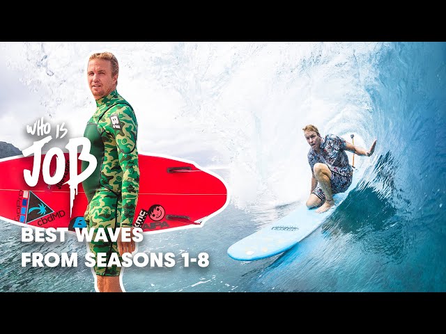 Stay Psyched with the Sickest Waves and Barrels | Who Is JOB?