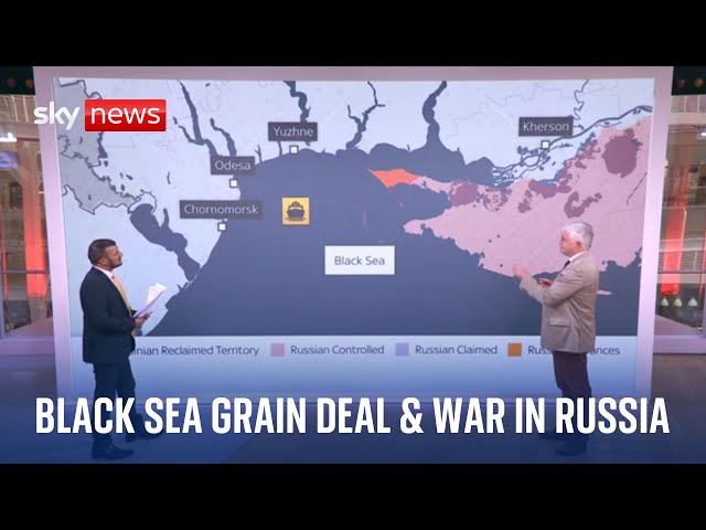 Ukraine latest: Black Sea grain deal and Ukraine taking the fight to Russia