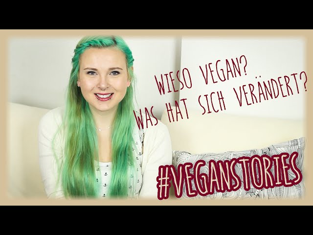 Wieso vegan? Was hat sich verändert? #VeganStories zum Weltvegantag