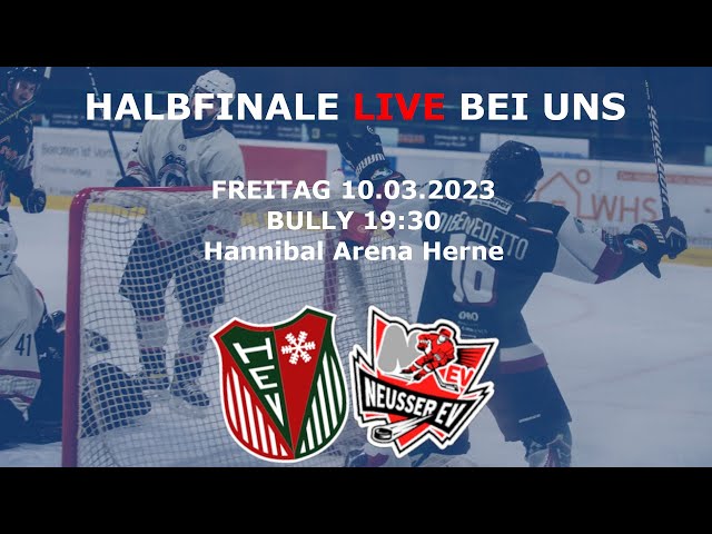 LIVE BZL NRW Playoffs 2023 Halbfinale Spiel 2 Herner EV 1b - Neusser EV 1b