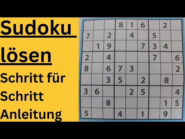 Sudoku - Wir füllen wieder ein Sudoku komplett aus - Ich erkläre es Schritt für Schritt