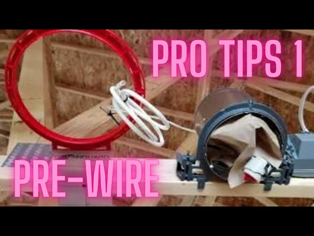 Pro tips part 1 Audio Video New Construction Pre-wire Home Theater TV In-wall In ceiling speakers