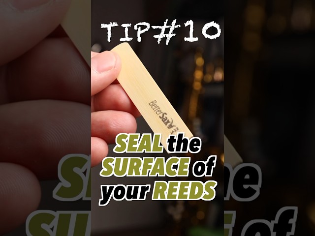 How to Make Your Reeds Last Longer
