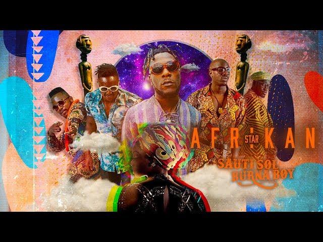 Sauti Sol - Afrikan Star ft Burna Boy (Official Music Video) SMS [Skiza 1051699] to 811