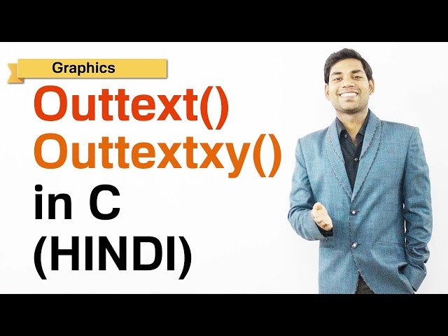 Graphics - Outtext() and Outtextxy() Graphics in C (HINDI)