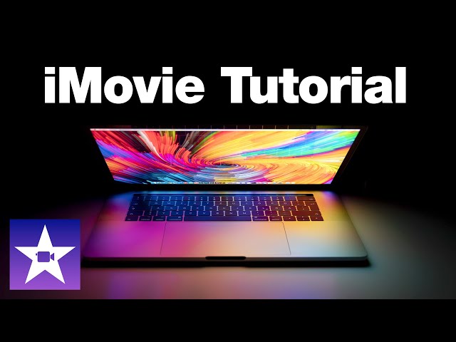 iMovie Complete Guide to Getting Started - Editing Tutorial For Beginners