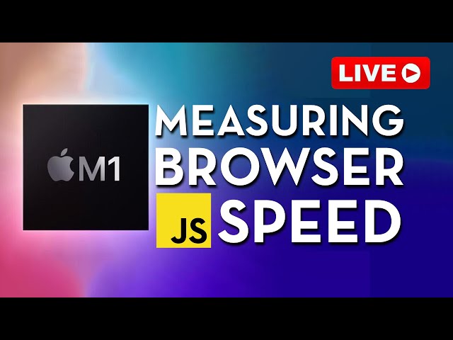 Live Stream: Apple M1 Browser JavaScript Speed Tests