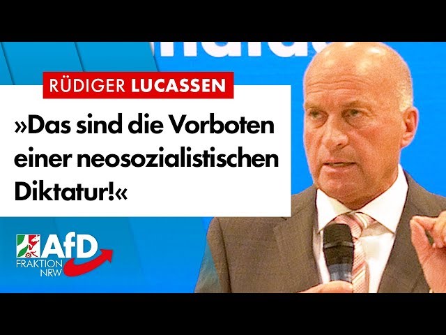 Vorboten einer neosozialistischen Diktatur! – Rüdiger Lucassen (AfD)