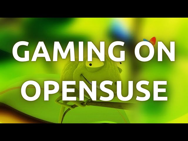 "How To Set Up OpenSUSE Linux For Gaming - Step-by-Step Guide"