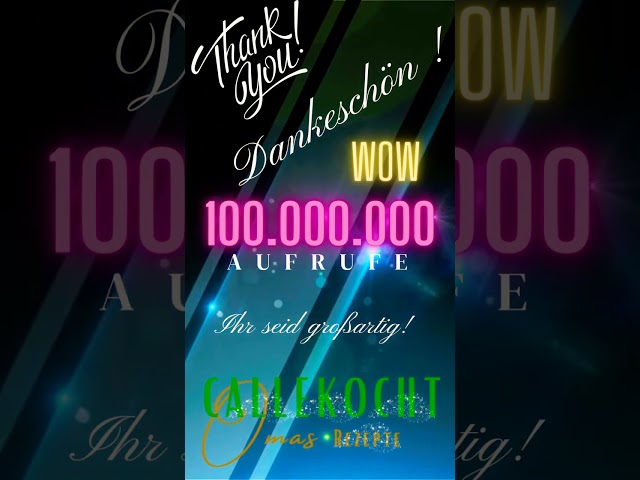 Wow. 100 Mio. Aufrufe. Ihr seid großartig. #shorts