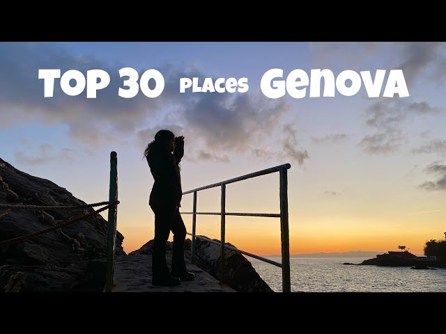 Top 30 Places to Visit in Genoa, Italy