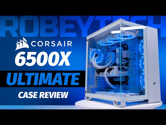 Corsair does Dual Chamber... with style! The Corsair 6500x Ultimate Review