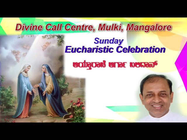 Sunday Holy Mass 19 12 2021 celebrated by Rev.Fr.Abraham D'Souza SVD at Divine Call Centre Mulki