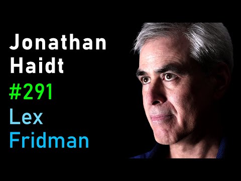 Jonathan Haidt: The Case Against Social Media | Lex Fridman Podcast #291