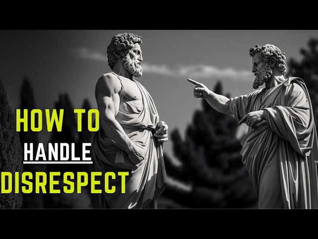 20 Stoic Tips for Dealing with DISRESPECT.